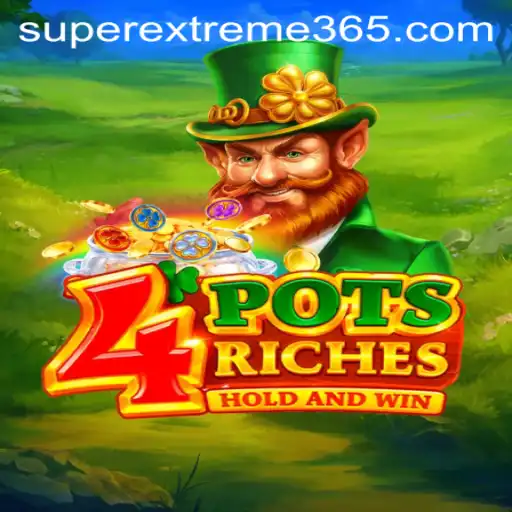 Super Extreme Adventure in 4PotsRiches: A Game Beyond Imagination