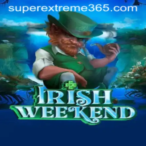 Discover the Excitement of IrishWeekend: The SUPER EXTREME Adventure