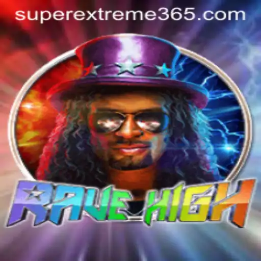 Unveiling the Excitement of RaveHigh: Dive into the SUPER EXTREME Experience