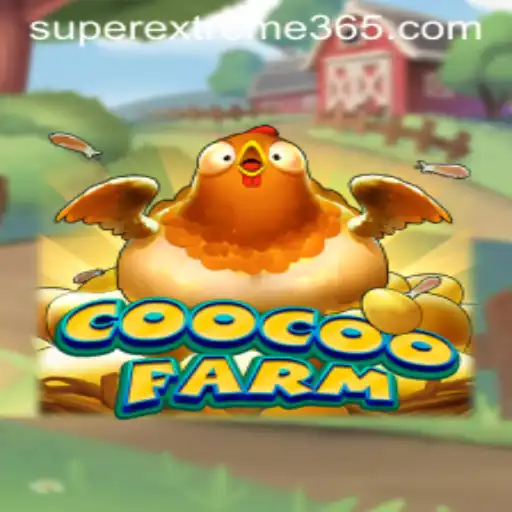Explore the SUPER EXTREME Adventures of CooCooFarm