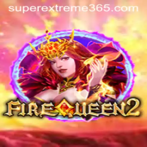 FireQueen2: Unveiling the SUPER EXTREME Gaming Experience