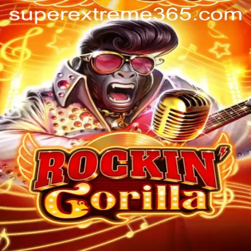 RockinGorilla: Introducing the SUPER EXTREME Experience