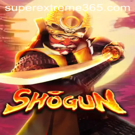 Unveiling the Super Extreme World of Shogun
